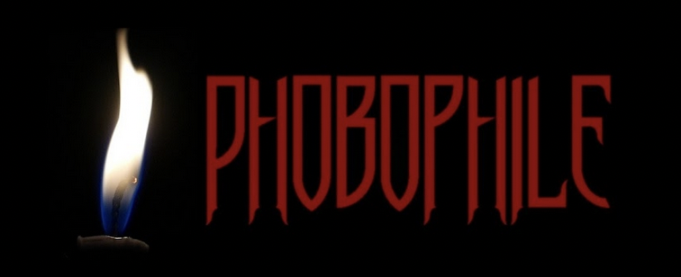 Phobophile